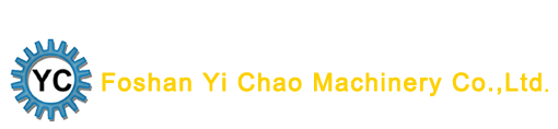 Foshan Yi Chao Machinery Co.,Ltd. 